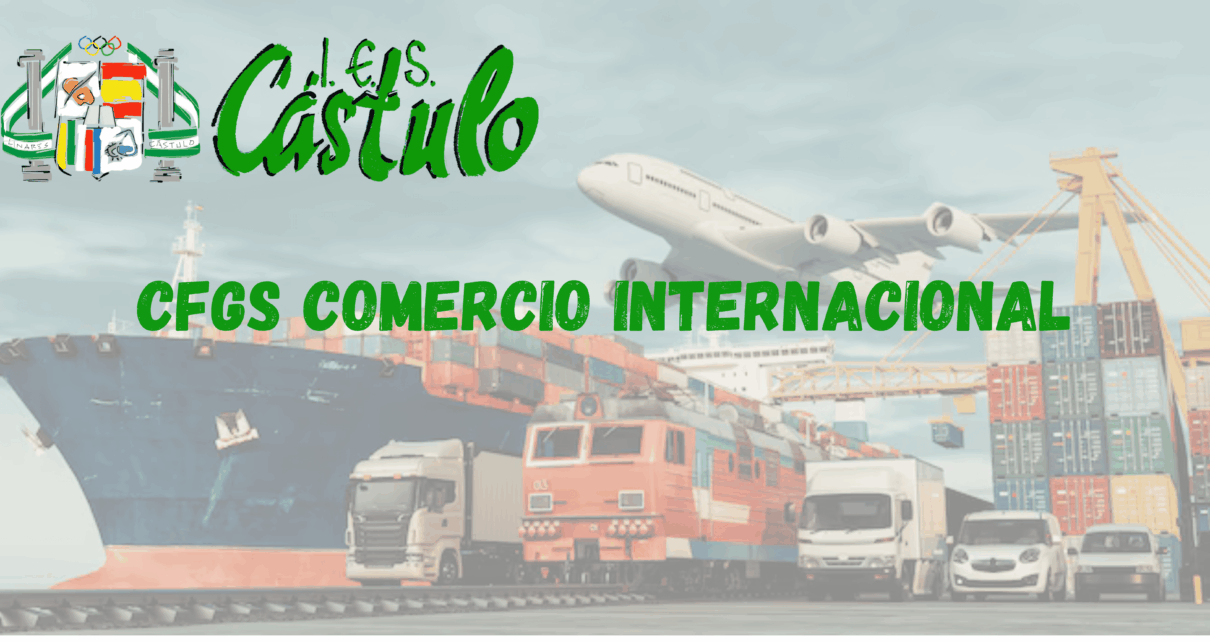 CFGS de Comercio Internacional en el I.E.S. Cástulo